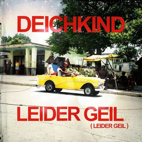 leider geil deichkind|Deichkind – Leider Geil Lyrics .